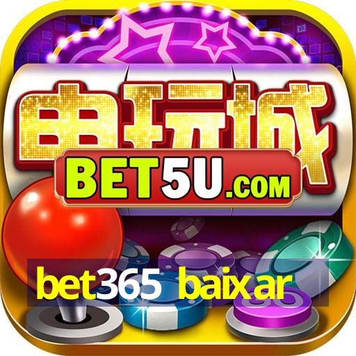 bet365 baixar